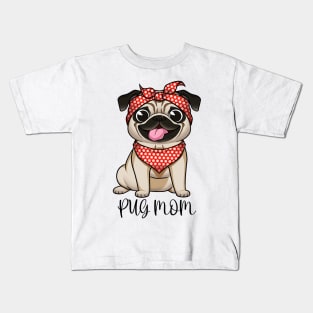 Pawsitively Pug Mom: Love, Woofs, and Wagging Tails Kids T-Shirt